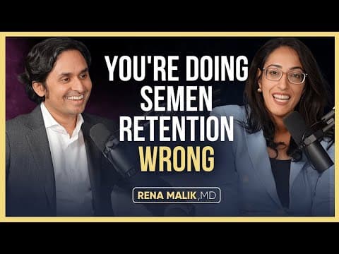What Everyone Gets Wrong About Semen Retention! Ft. Dr. K thumbnail