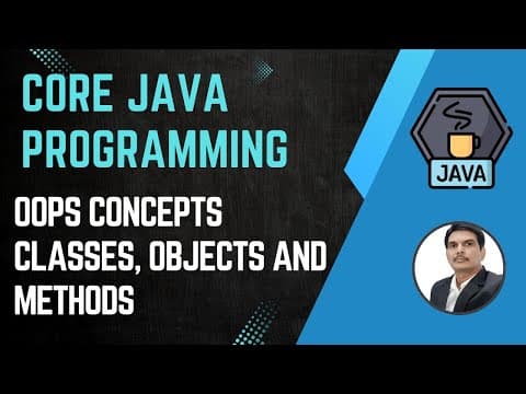 Session 10- Java OOPS Concepts - Class, Object & Methods | Java & Selenium thumbnail