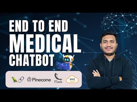 Build a Complete Medical Chatbot with LLMs, LangChain, Pinecone, Flask & AWS 🔥 thumbnail