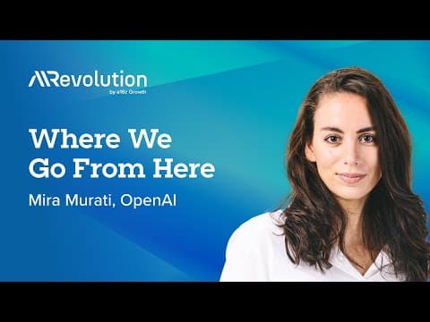 Where We Go From Here with OpenAI's Mira Murati thumbnail