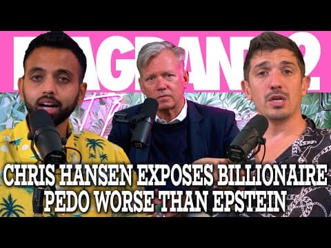 Chris Hansen Exposes Billionaire Pedo Worse Than Epstein | Flagrant 2 w/ Andrew Schulz &Akaash Singh thumbnail