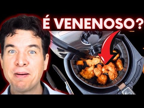 NÃO FRITE COM ISSO? | RISCOS e BENEFÍCIOS da AIR FRYER (FRITADEIRAS DE AR) PARA SUA SAÚDE thumbnail