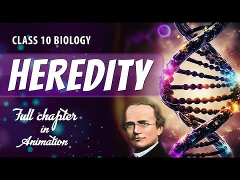 CLASS 10 HEREDITY & EVOLUTION Full chapter explanation (Animation) | NCERT Class 10 Chapter 8 thumbnail
