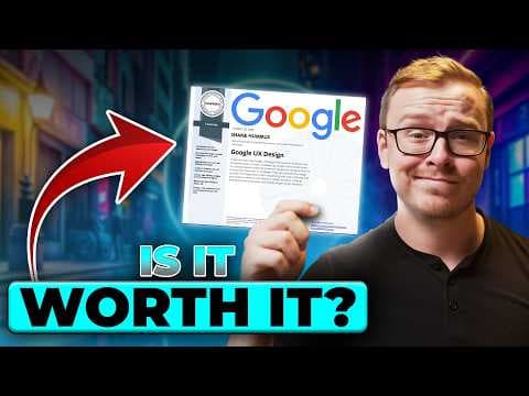Google UX Design Professional Certificate Course: The Most Honest Review thumbnail