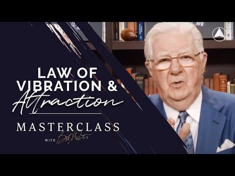 Law of Vibration & Attraction  | Bob Proctor Masterclass Exclusive Preview thumbnail