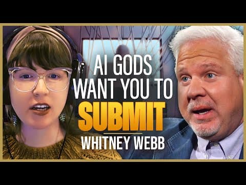 Great Reset Elites are Planning a Post-Human Future | Whitney Webb | The Glenn Beck Podcast | Ep 269 thumbnail
