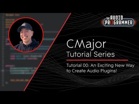 CMajor Tutorial 00 -  An Exciting New Way to Create Audio Plugins! thumbnail