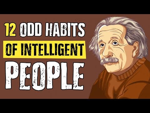 12 Odd Habits of Highly Intelligent People thumbnail
