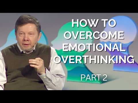 How to Overcome Emotional Thinking | Eckhart on Transforming Your Relationships w/ Presence (Part 2) thumbnail