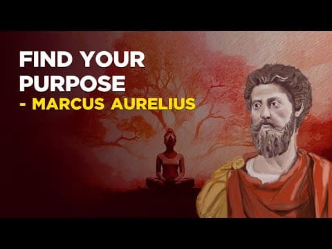 How Can Marcus Aurelius’ Stoic Practices Help You Find Your Purpose? thumbnail