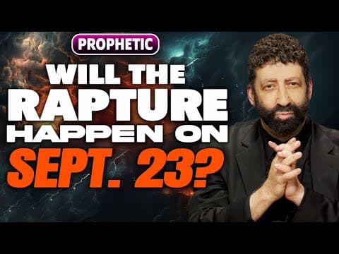 Jonathan Cahn On Whether The Rapture Will Happen On The Feast Of Trumpets Sept 23, 2025? | Prophetic thumbnail
