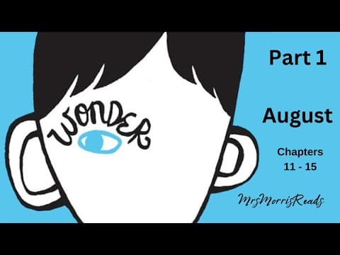 WONDER Part 1 August  Chapters 11 - 15  Read Aloud | Upper Elementary Classroom (Grades 4–6) thumbnail