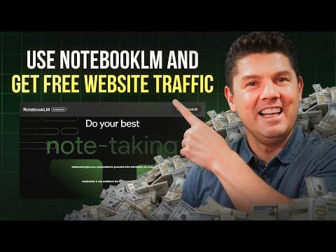 How To Use NotebookLM To Drive FLOODS of Free Traffic To Your Website thumbnail
