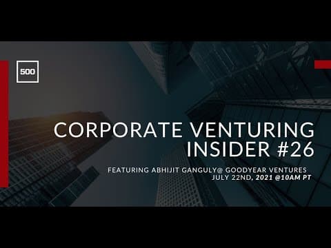 Corporate Venturing Insider #26:  Abhijit Gang @ Goodyear Ventures, interview by Nicolas Sauvage thumbnail