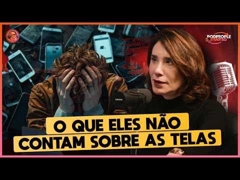 Sono, TDAH e Depressão: O Impacto das Telas - Podpeople Inverso com Dra. Ana Beatriz thumbnail