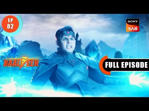 Gupt Grah | Baalveer S3 | Ep 82 | Full Episode | 15 Aug 2023 thumbnail
