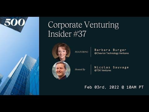 Corporate Venturing Insider Series #37: Barbara Burger @ Chevron Tech Ventures with Nicolas Sauvage thumbnail