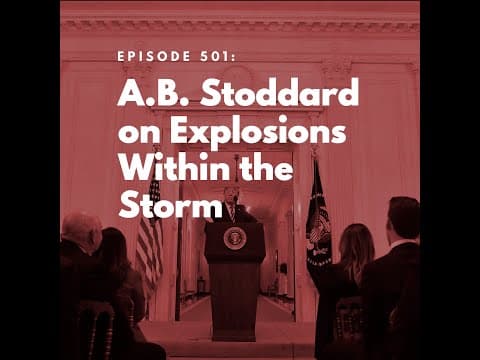 A.B. Stoddard on Explosions Within the Storm thumbnail