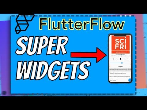 Easily Build SUPER CUSTOMIZABLE Widgets in FlutterFlow! (FlutterFlow Tutorial 2022) thumbnail