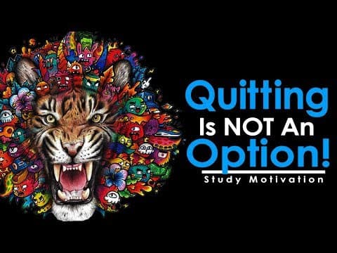 QUITTING IS NOT AN OPTION - Motivational Video (Ft. StudyToSuccess, Motivational Movement and Vexx!) thumbnail