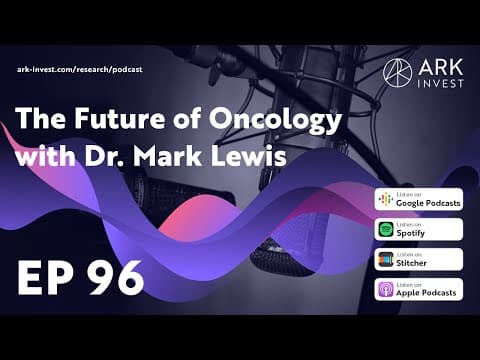 The Future of Oncology with Dr. Mark Lewis thumbnail