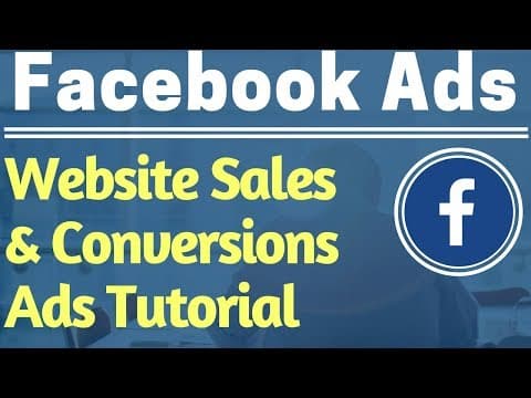 Facebook Ads Website Conversions Campaign Tutorial 2017 - Facebook Conversions Ads Tutorial thumbnail