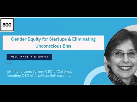 Gender Equity for Startups & Eliminating Unconscious Bias thumbnail