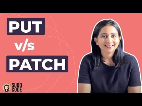 PUT/PATCH REST APIs - All you need to know about why and where to use Put vs Patch thumbnail
