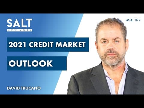 What Is the 2021 Outlook for Credit Markets? thumbnail