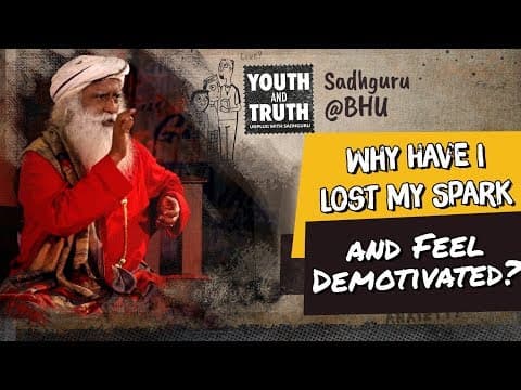 Why Have I Lost My Spark and Feel Demotivated? #UnplugWithSadhguru thumbnail