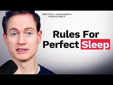 How to Achieve Perfect Sleep: Bryan Johnson's Guide thumbnail