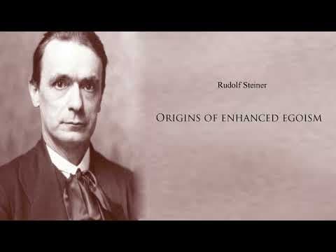 Origins of Enhanced Egoism by Rudolf Steiner thumbnail
