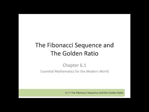 The Fibonacci Sequence and The Golden Ratio thumbnail