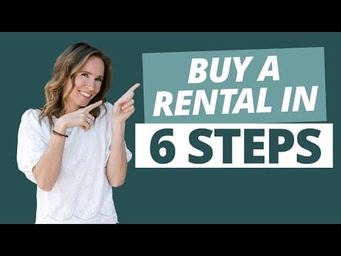 How to Buy Your First Rental Property in 6 Steps thumbnail