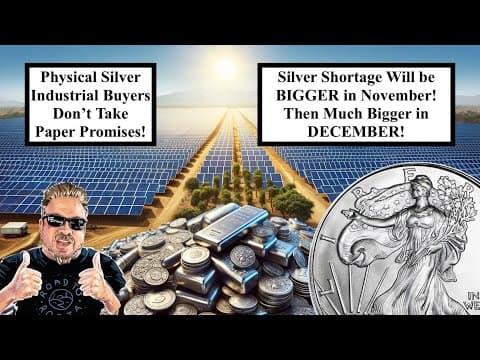 SILVER ALERT! Silver Shortage Will be BIGGER in November...then Much Bigger in DECEMBER! (Bix Weir) thumbnail