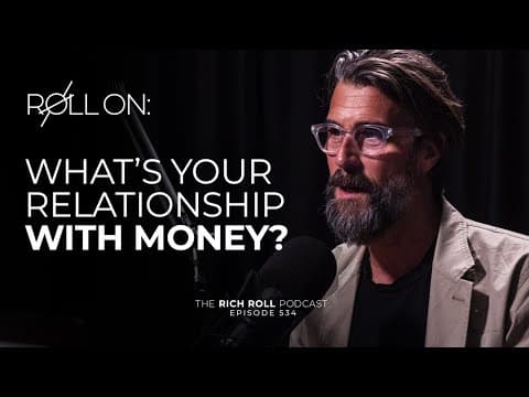 What's Your Relationship With Money? | Rich Roll Podcast thumbnail