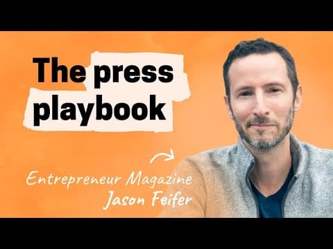 How to get press for your product | Jason Feifer (editor in chief of Entrepreneur magazine) thumbnail