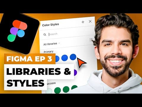 How to use Figma Styles & Libraries? thumbnail