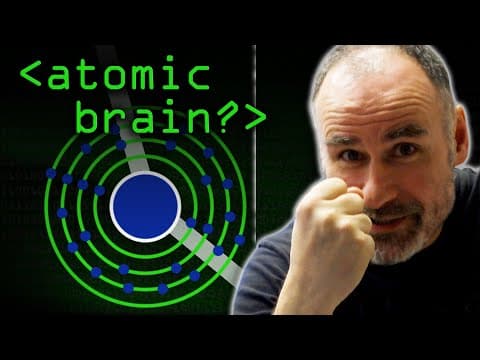 Atomic Brain? - Computerphile thumbnail