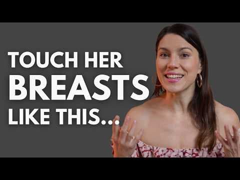 5 Proven Moves To Give Her a BREAST ORGASM thumbnail