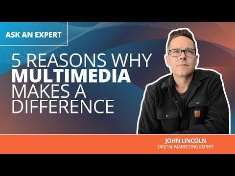 5 Reasons Why Multimedia Makes A Difference thumbnail