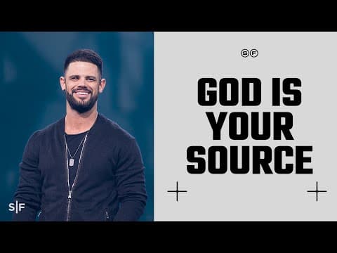 Remember: God Is Your Source | Steven Furtick thumbnail
