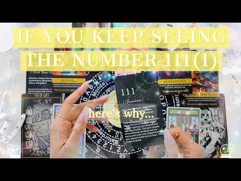 if you keep seeing 111 everywhere... here's why. 🧝‍♀️Tarot & Numerology🔮Psychic Reading✨ thumbnail