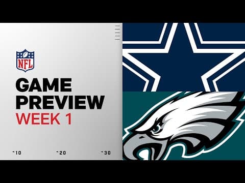 Dallas Cowboys vs Philadelphia Eagles | Week 1 Game Preview thumbnail