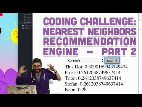 Coding Challenge #70: Nearest Neighbors Recommendation Engine - Part 2 thumbnail