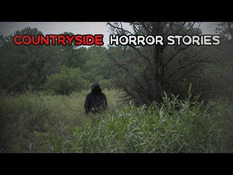 3 Scary TRUE Countryside Horror Stories thumbnail