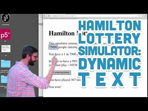 14.3: Dynamic Text (contenteditable attribute) - Hamilton Lottery Simulator with p5.js thumbnail