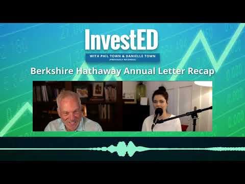 Berkshire Hathaway Annual Letter Recap | InvestED Podcast thumbnail