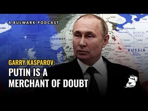 Garry Kasparov: Putin Is a Merchant of Doubt thumbnail