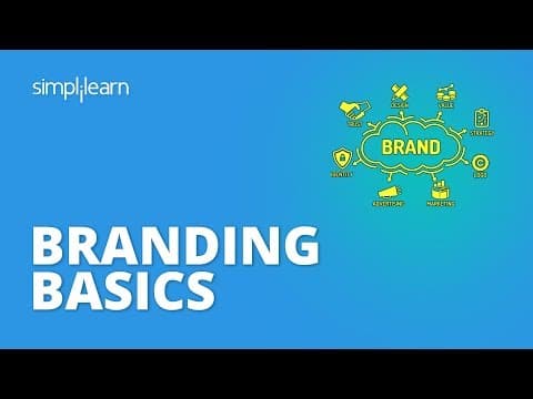 Branding Basics | Brand Strategy | Understading Branding Fundamentals | Brand Marketing |Simplilearn thumbnail